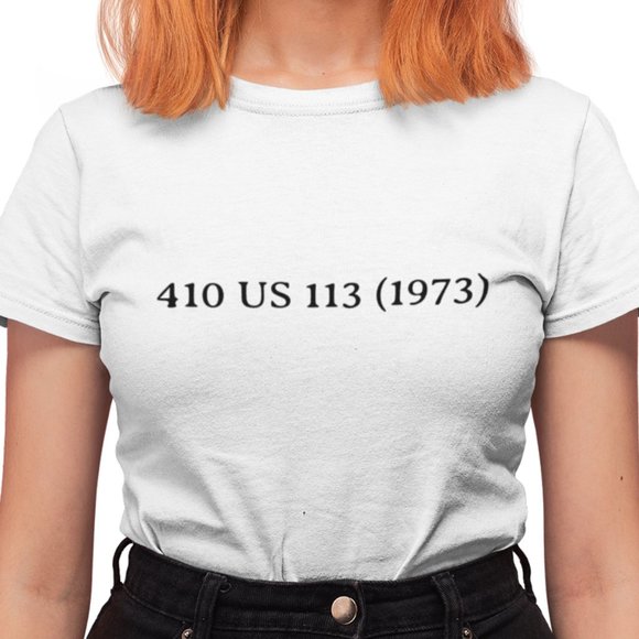 Tops - 🆕Roe v Wade White T-Shirt